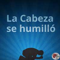 2020 04 29 320 la cabeza se humillo