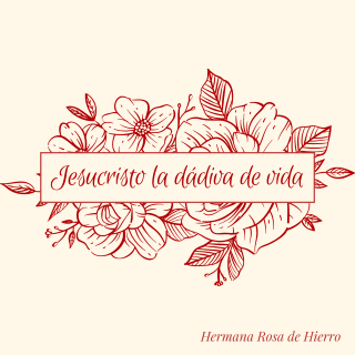 Jesucristo la dádiva de vida