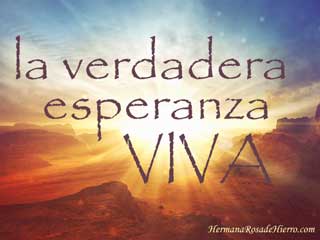 la verdadera esperanza viva