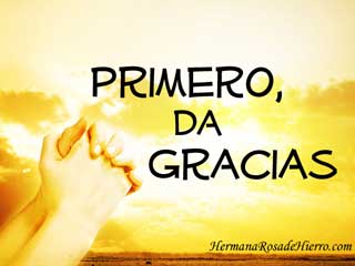 primero da gracias