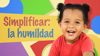 simplificar humildad